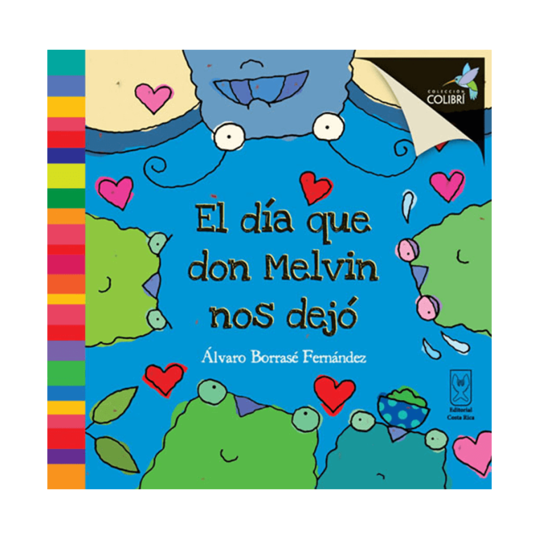 El Día Que Don Melvin Nos Dejó Aprende Y Lee